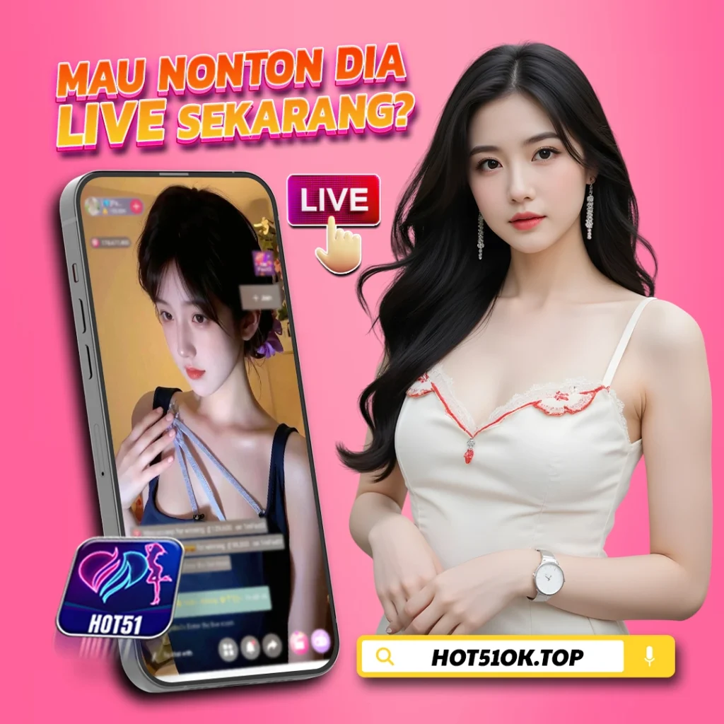 Hot51ok.top: Hot51 Live – Where Beautiful Girls Rule the Night